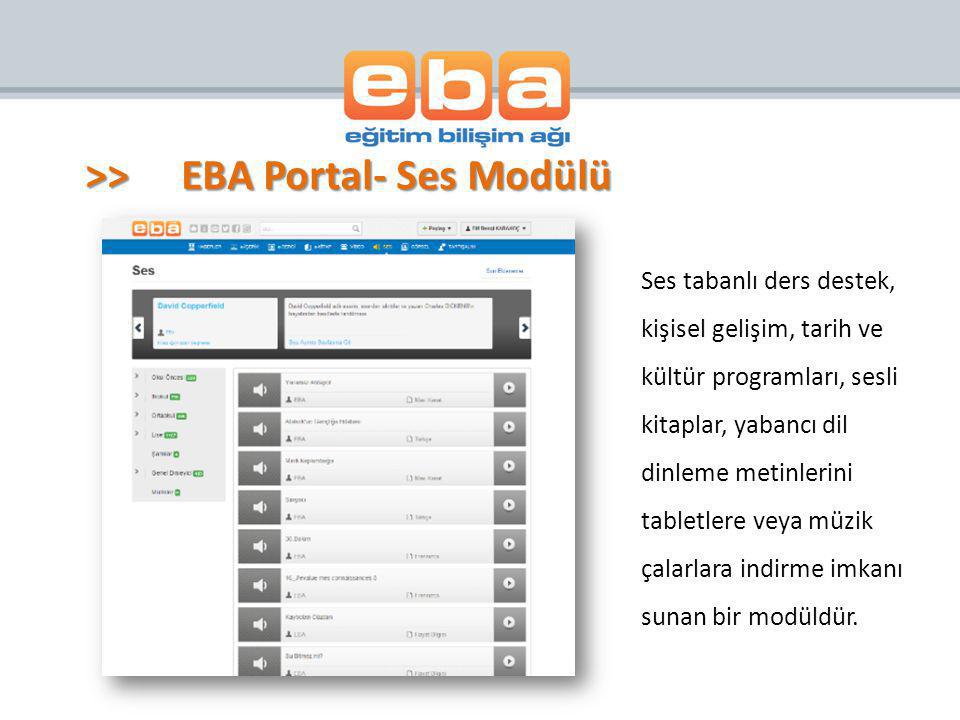 >> EBA Portal- Ses Modülü