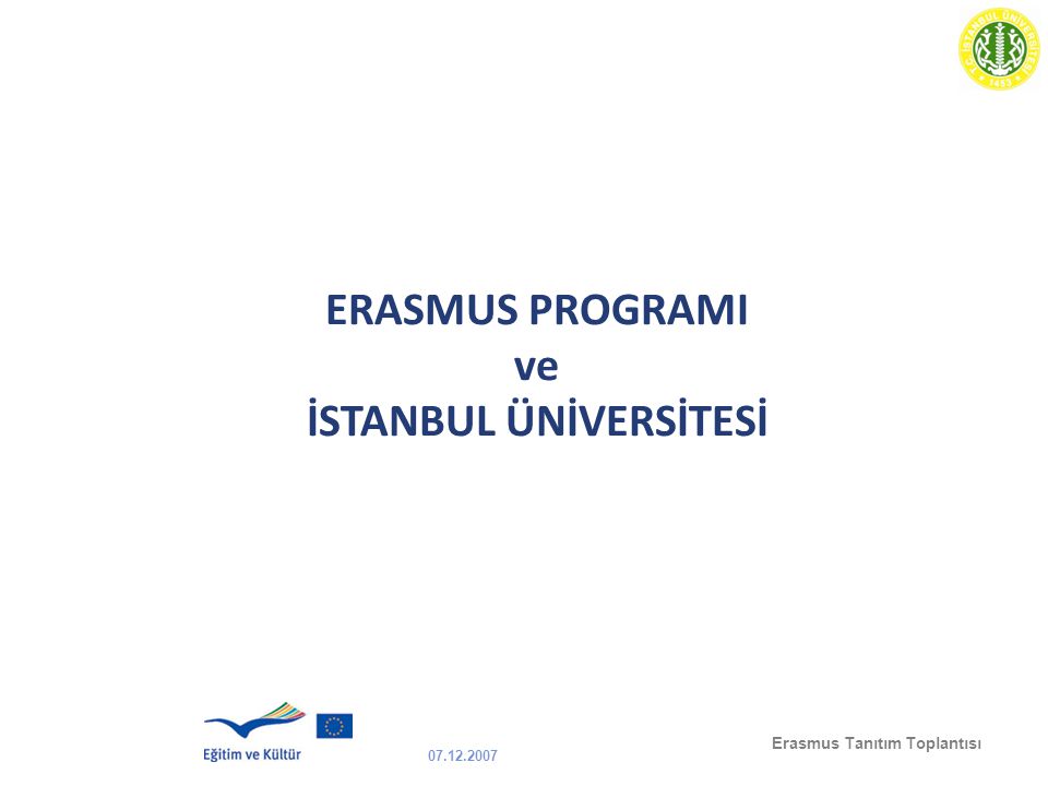 ERASMUS PROGRAMI ve İSTANBUL ÜNİVERSİTESİ