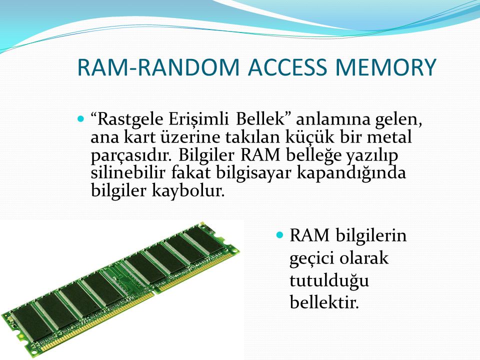 RAM-RANDOM ACCESS MEMORY