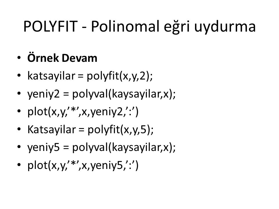 POLYFIT - Polinomal eğri uydurma