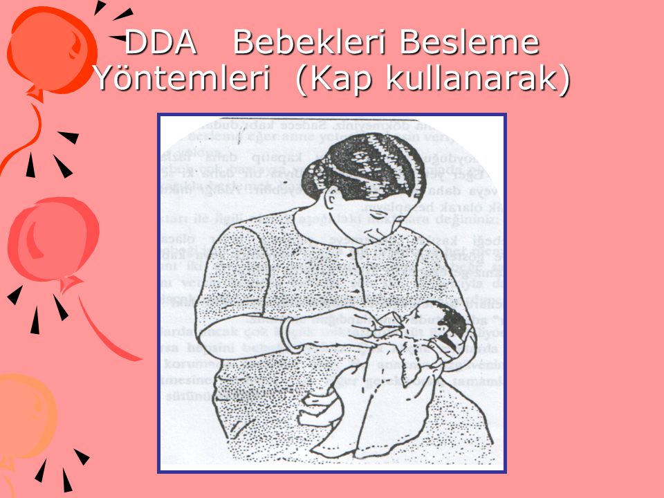 DDA Bebekleri Besleme Yöntemleri (Kap kullanarak)