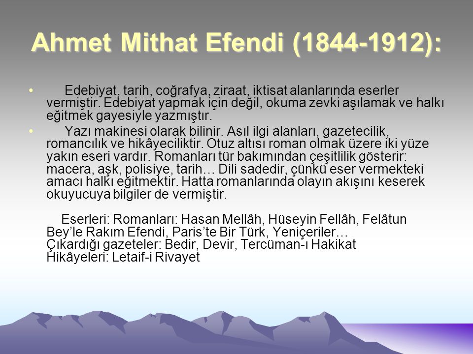 Ahmet Mithat Efendi ( ):