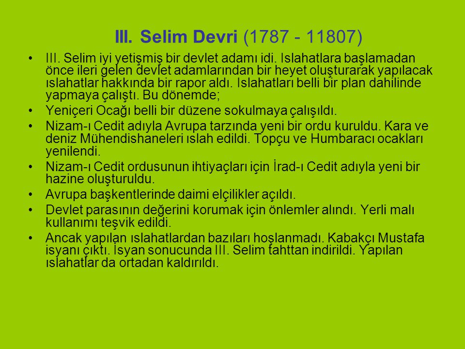 III. Selim Devri ( )