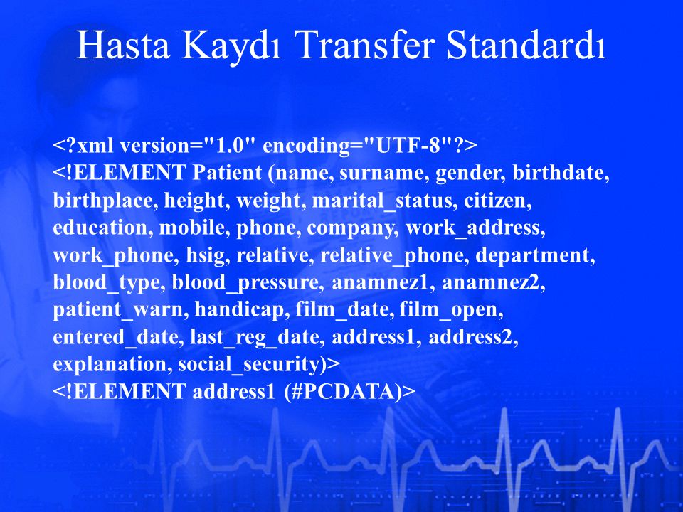 Hasta Kaydı Transfer Standardı