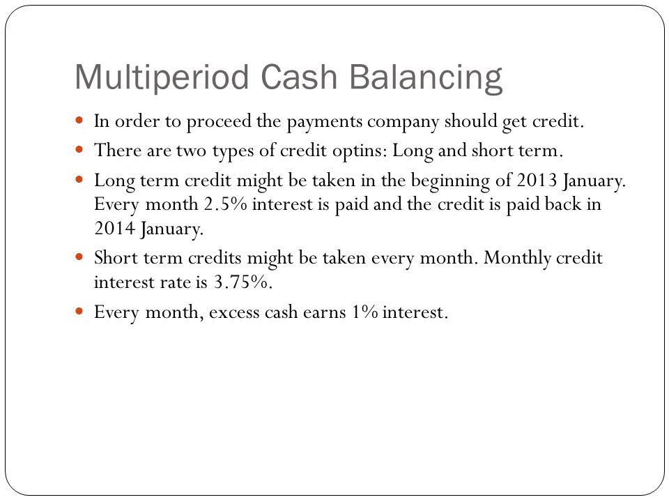 Multiperiod Cash Balancing
