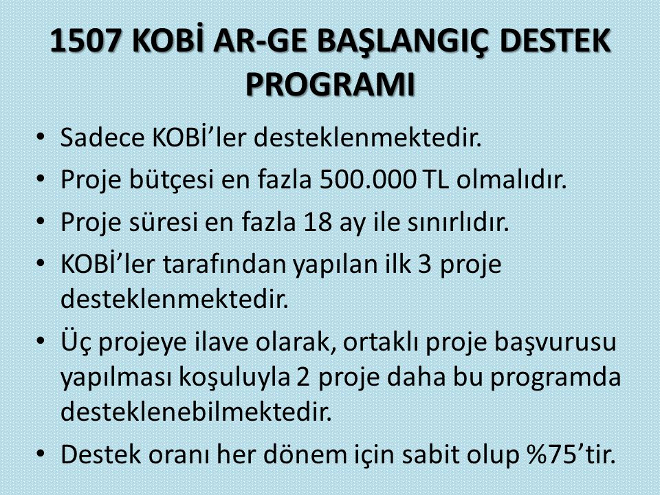 1507 KOBİ AR-GE BAŞLANGIÇ DESTEK PROGRAMI