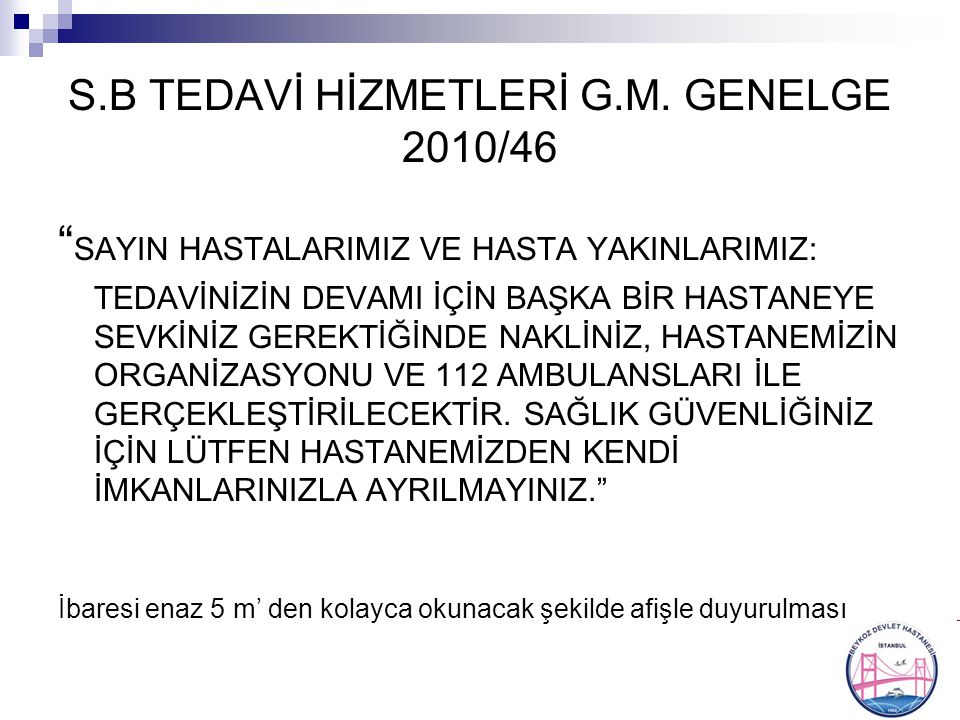 S.B TEDAVİ HİZMETLERİ G.M. GENELGE 2010/46