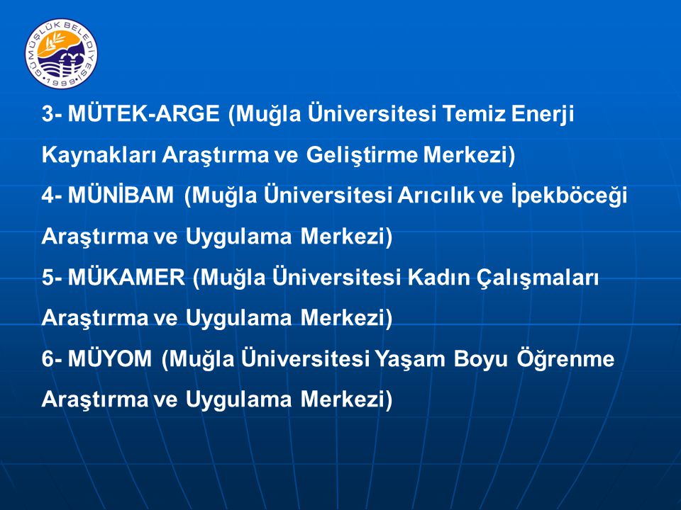 3- MÜTEK-ARGE (Muğla Üniversitesi Temiz Enerji