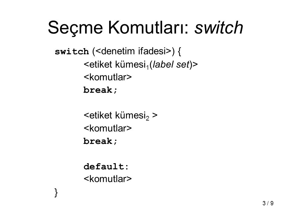 switch Komutu Kullanım Örneği