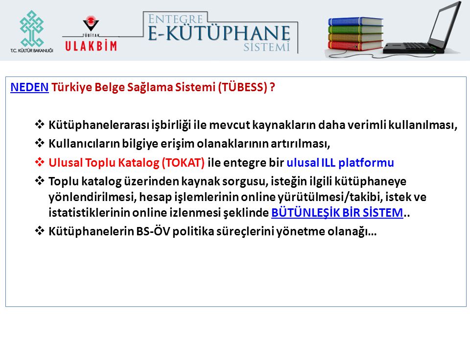 NEDEN Türkiye Belge Sağlama Sistemi (TÜBESS)