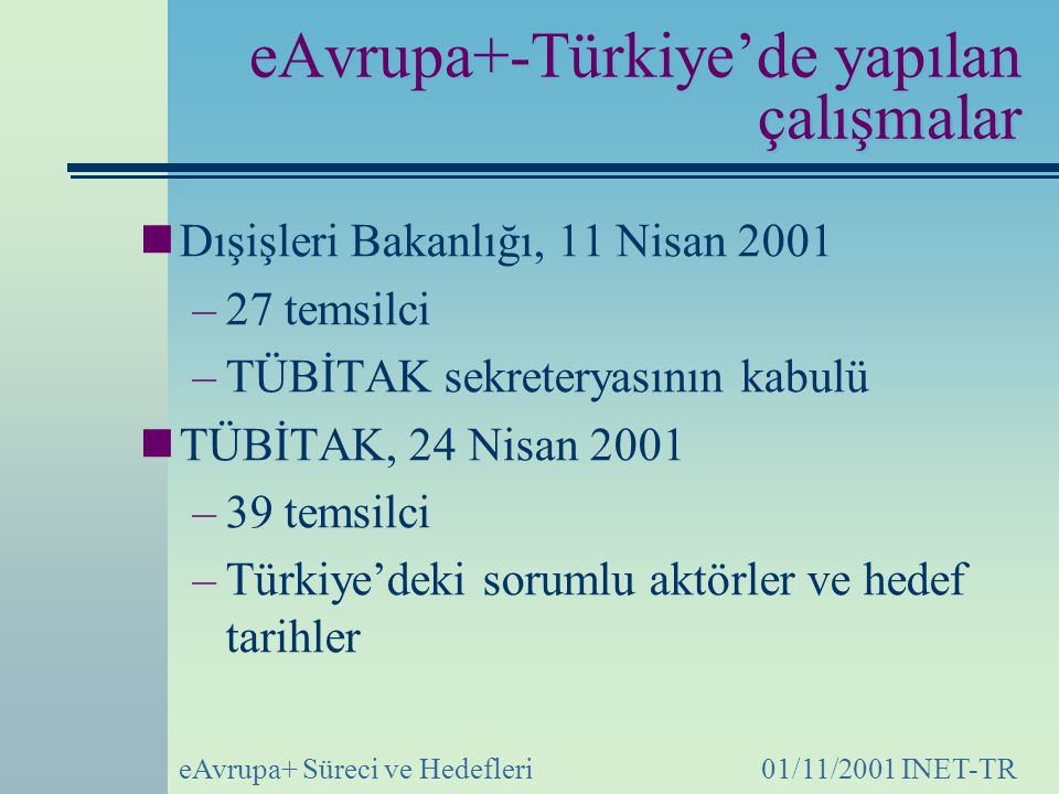 eAvrupa+-Türkiye’de yapılan çalışmalar