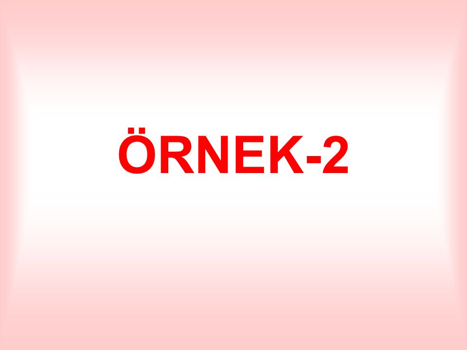 ÖRNEK-2