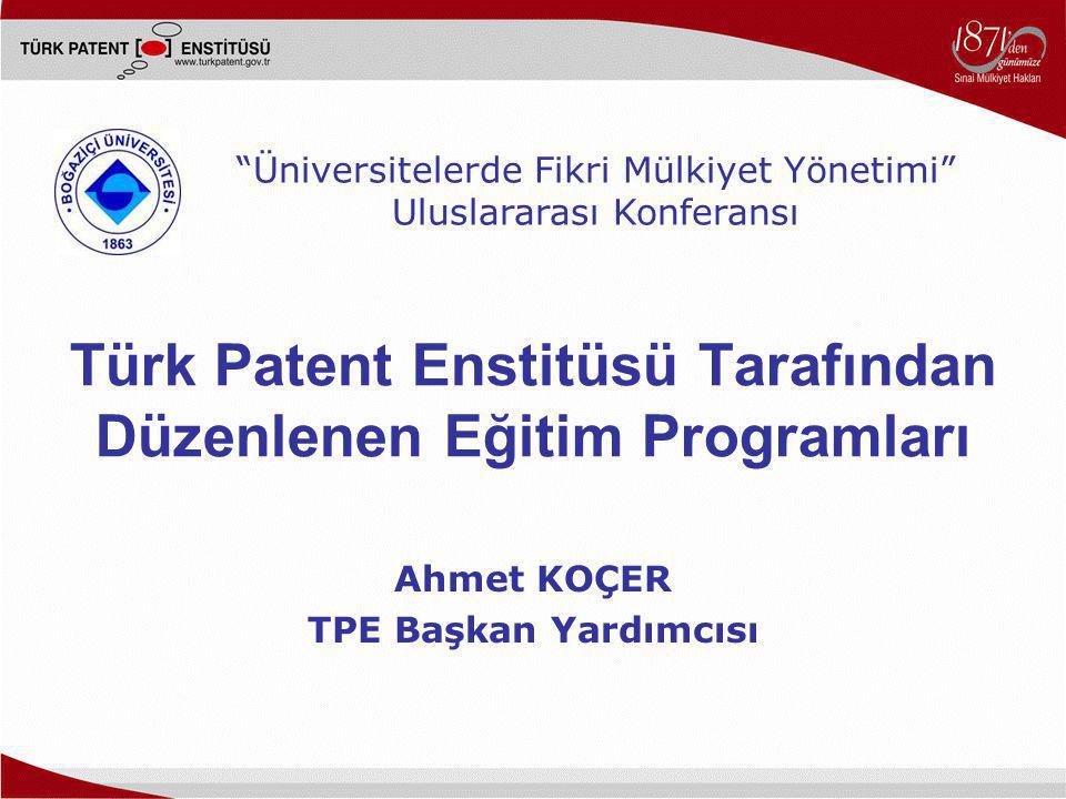 Türk Patent Enstitüsü Tarafından Düzenlenen Eğitim Programları