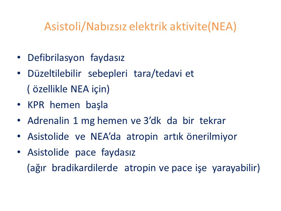 Asistoli/Nabızsız elektrik aktivite(NEA)