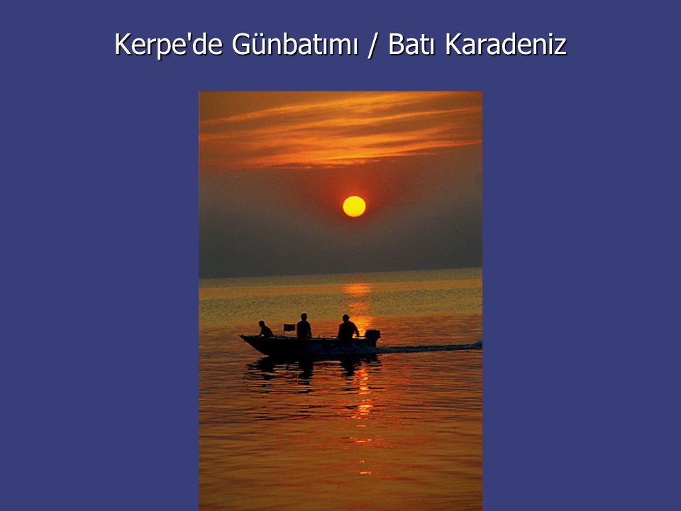 Kerpe de Günbatımı / Batı Karadeniz