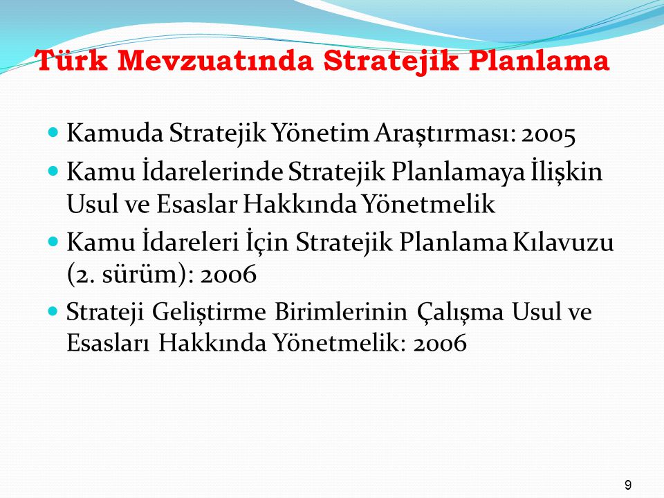 Türk Mevzuatında Stratejik Planlama