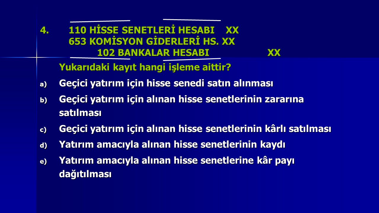 HİSSE SENETLERİ HESABI XX