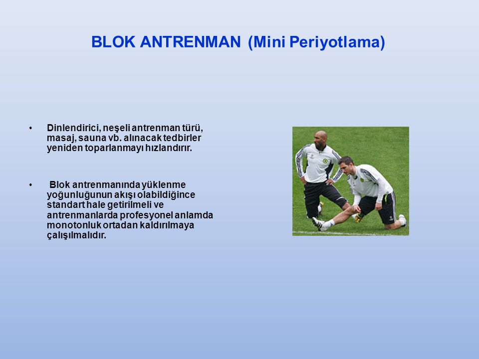 BLOK ANTRENMAN (Mini Periyotlama)