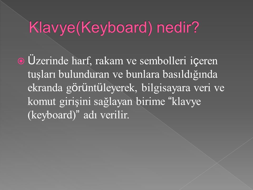 Klavye(Keyboard) nedir