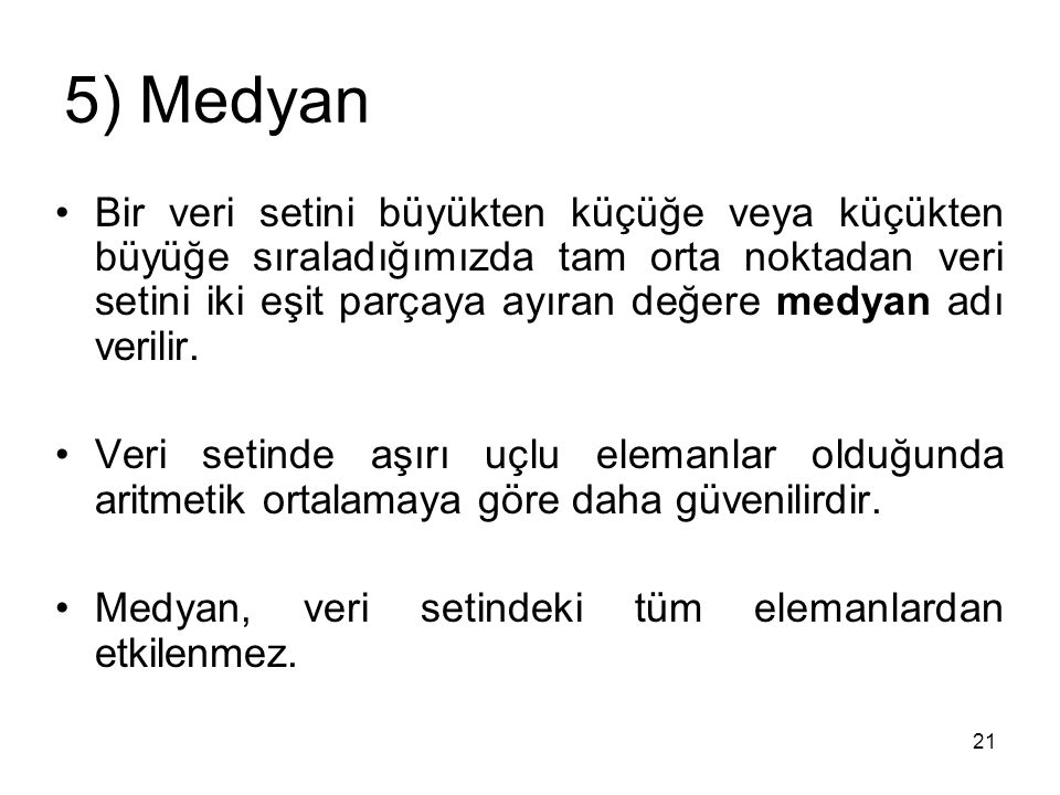 5) Medyan