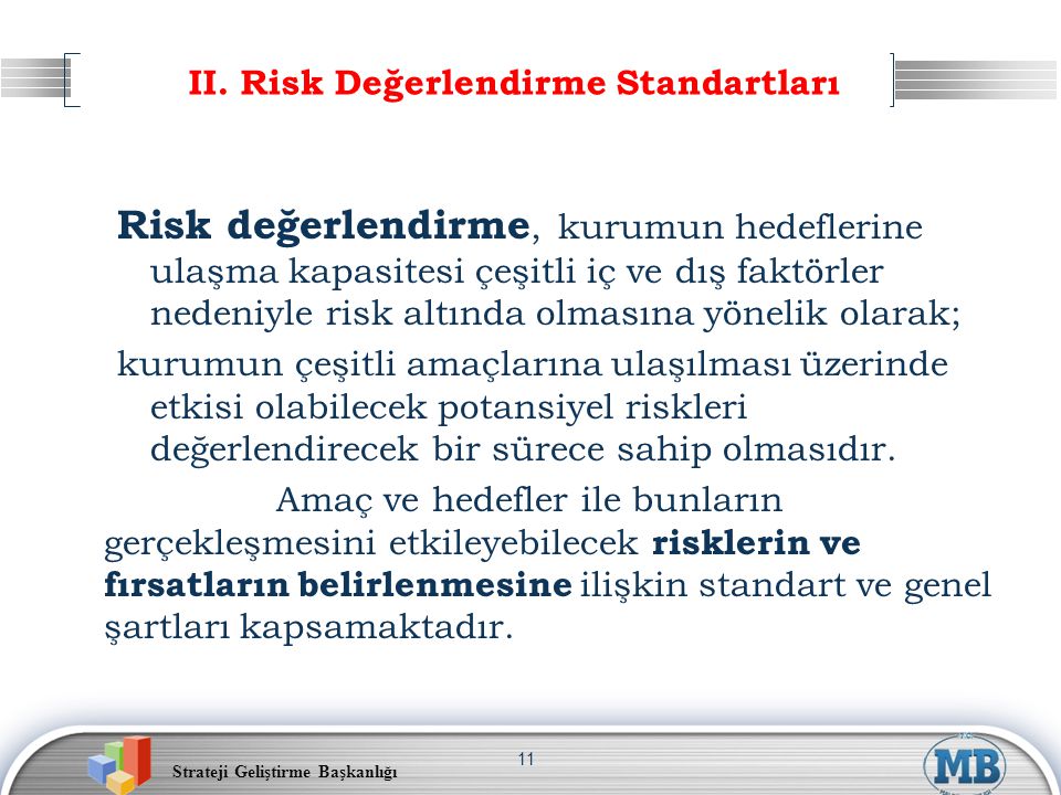 II. Risk Değerlendirme Standartları