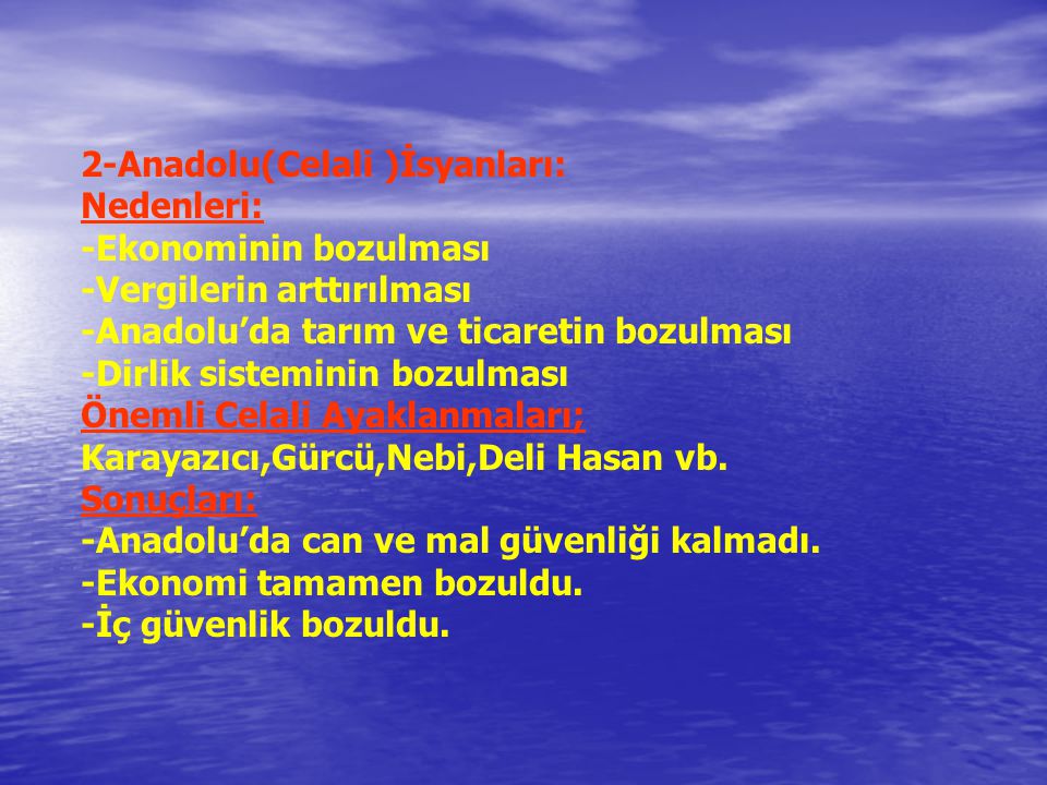 2-Anadolu(Celali )İsyanları: