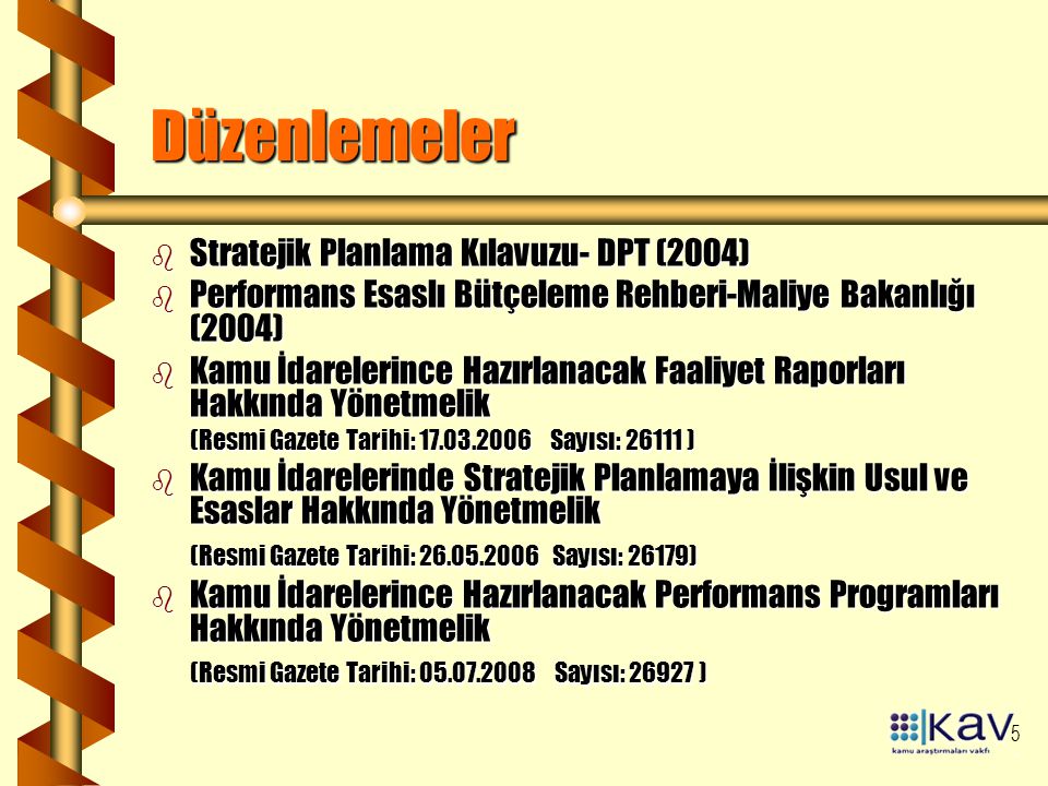 Düzenlemeler Stratejik Planlama Kılavuzu- DPT (2004)