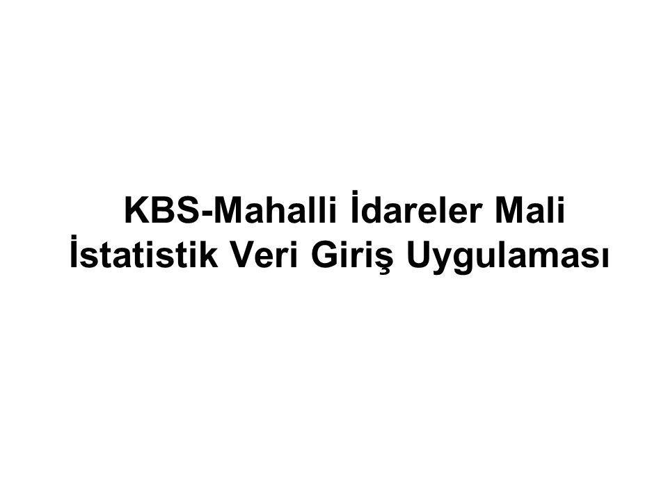 KBS-Mahalli İdareler Mali İstatistik Veri Giriş Uygulaması