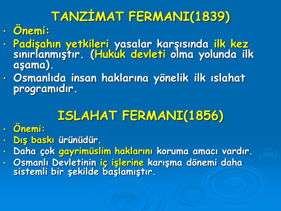 TANZİMAT FERMANI(1839) ISLAHAT FERMANI(1856)