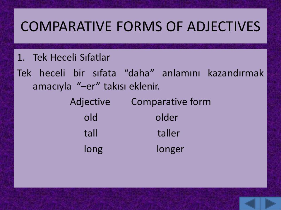 COMPARATIVE FORMS OF ADJECTIVES