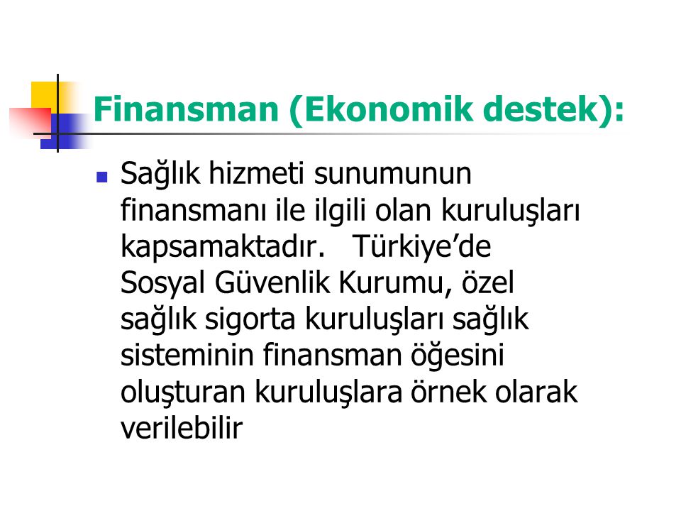 Finansman (Ekonomik destek):