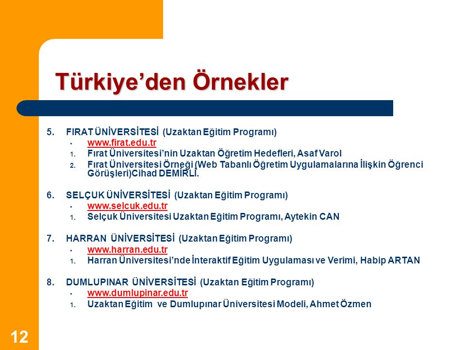 Türkiye’den Örnekler 5. FIRAT ÜNİVERSİTESİ (Uzaktan Eğitim Programı)