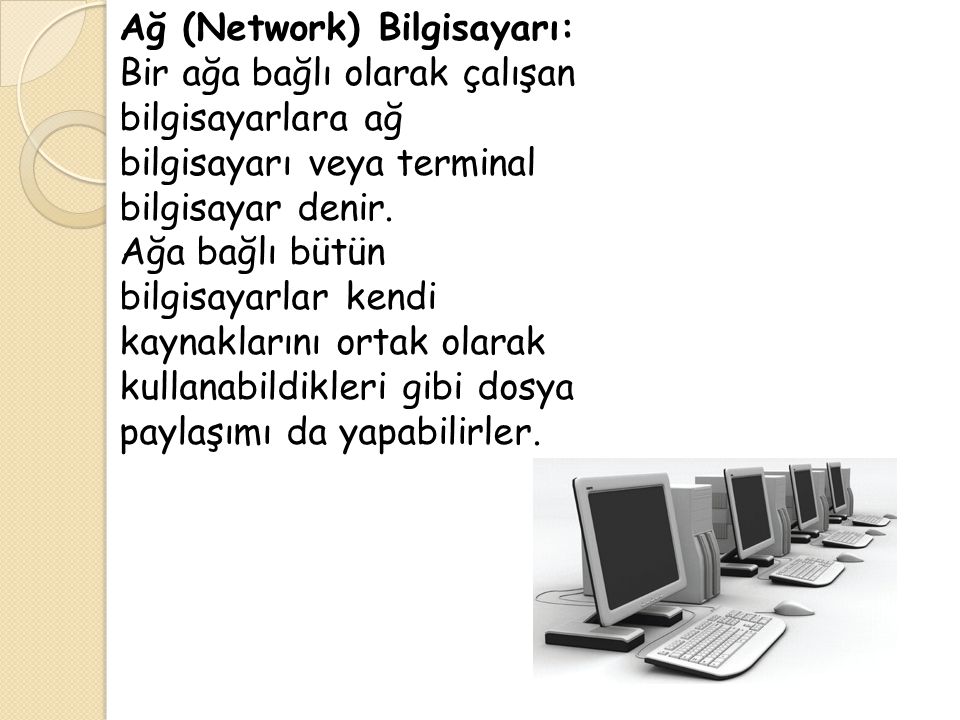 Ağ (Network) Bilgisayarı: