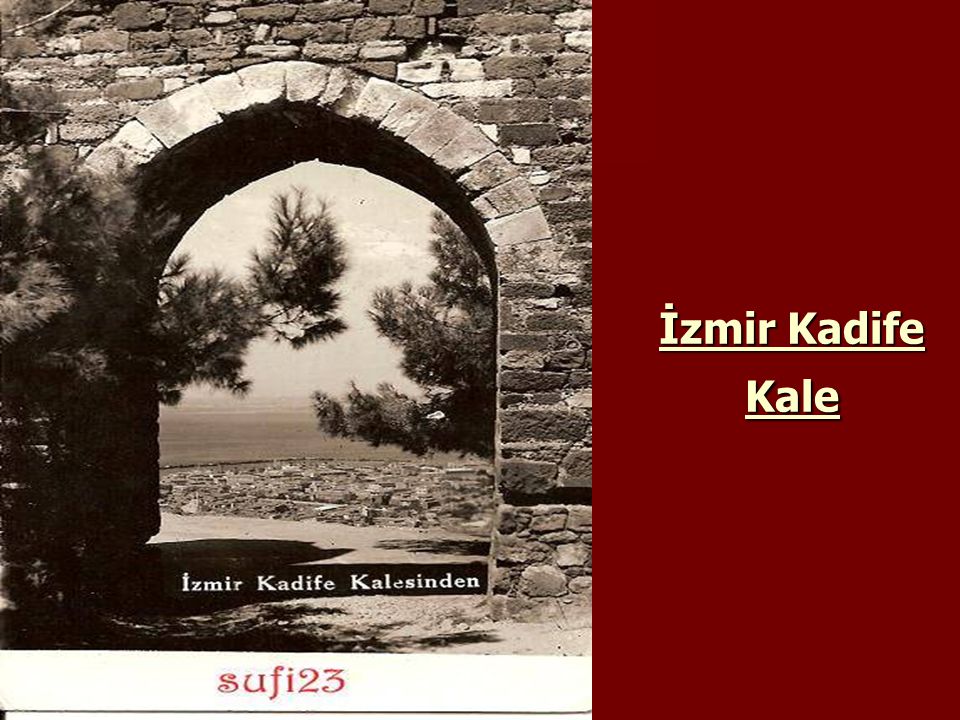 İzmir Kadife Kale