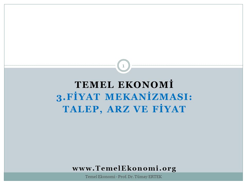 Temel Ekonomi - Prof. Dr. Tümay ERTEK