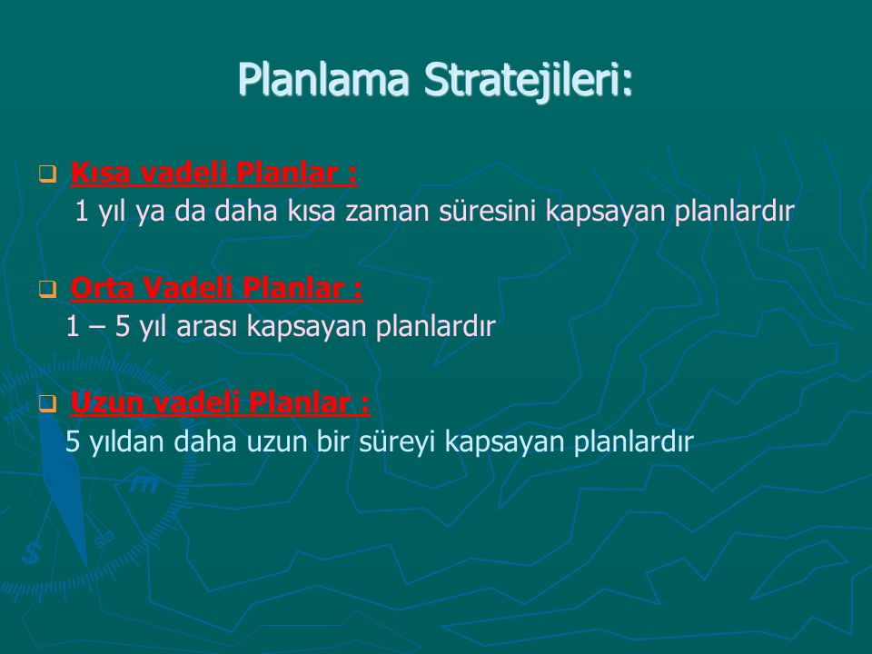 Planlama Stratejileri: