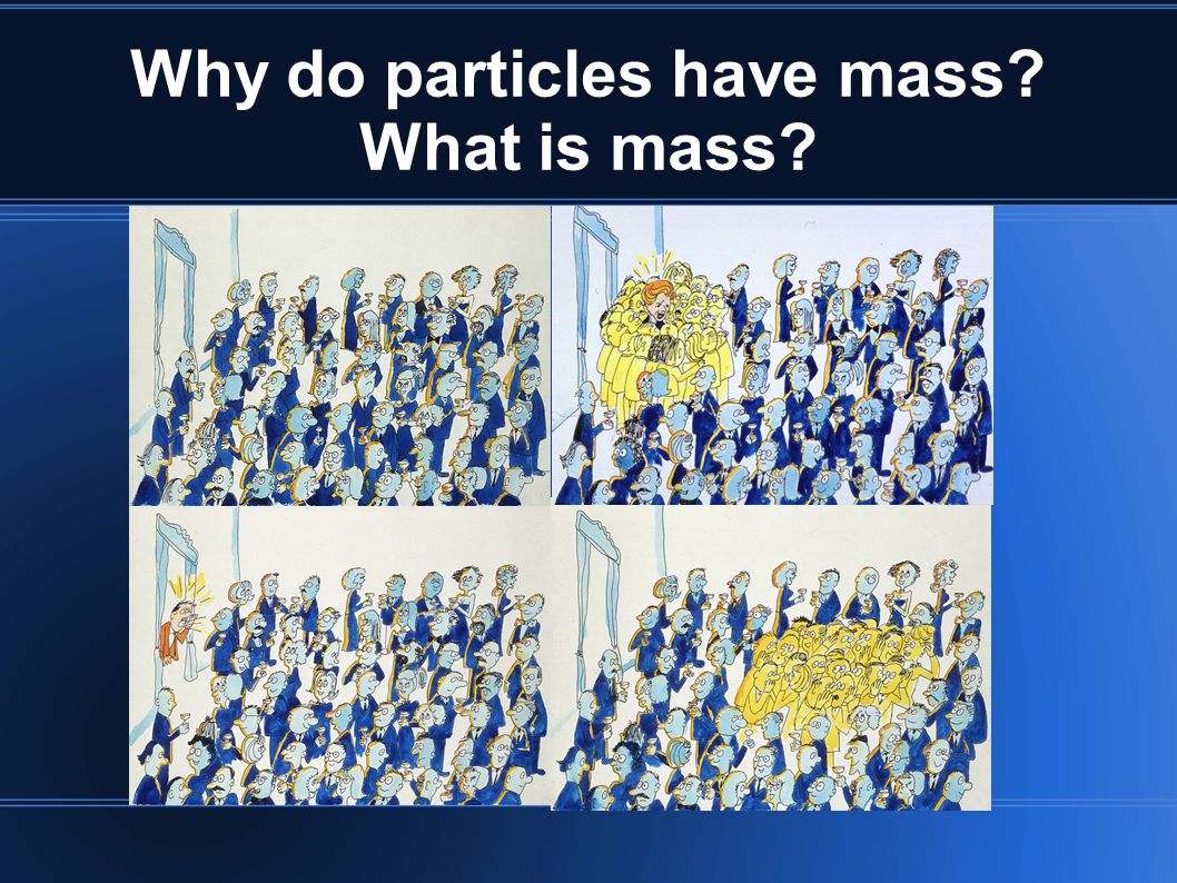 Why do particles have mass What is mass