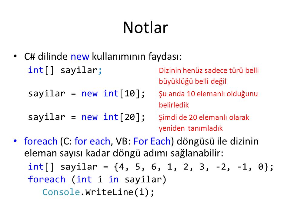 Notlar C# dilinde new kullanımının faydası: