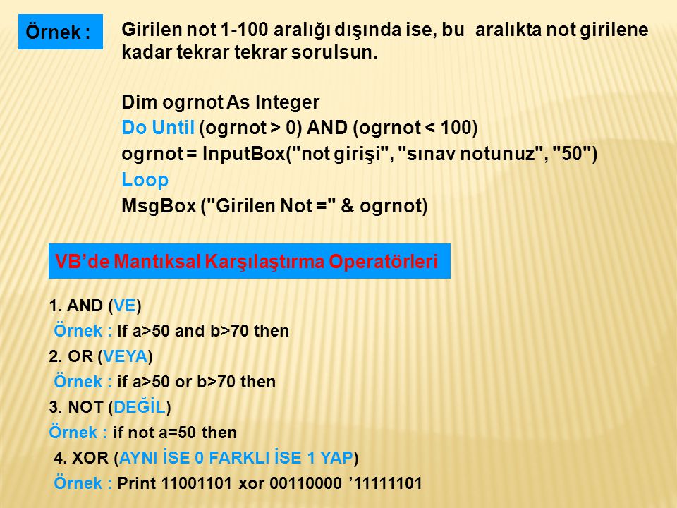 Do Until (ogrnot > 0) AND (ogrnot < 100)