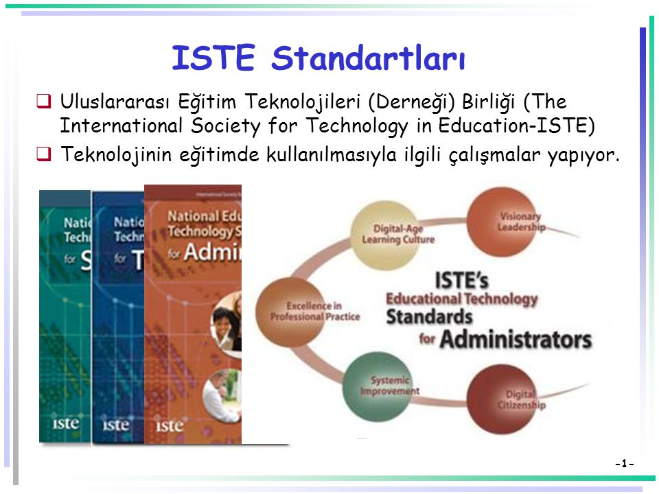 ISTE Standartları Uluslararası Eğitim Teknolojileri (Derneği) Birliği (The International Society for Technology in Education-ISTE)