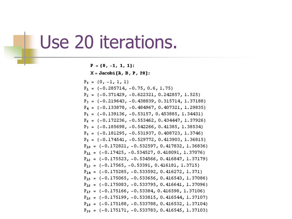 Use 20 iterations.