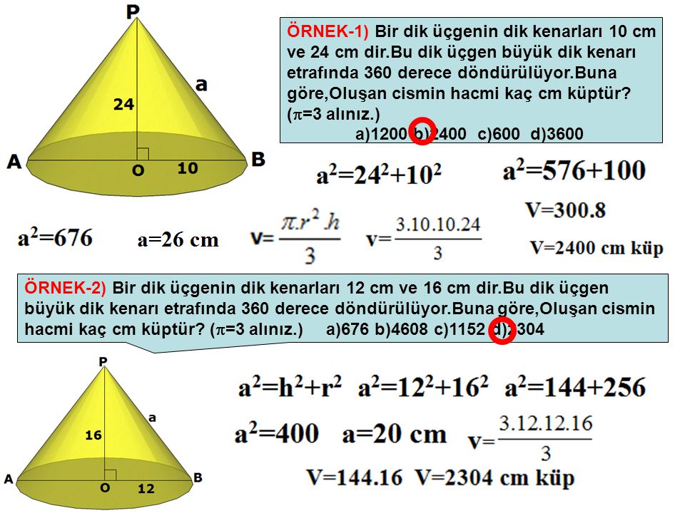 ÖRNEK-1) Bir dik üçgenin dik kenarları 10 cm
