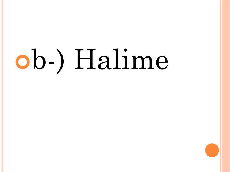 b-) Halime