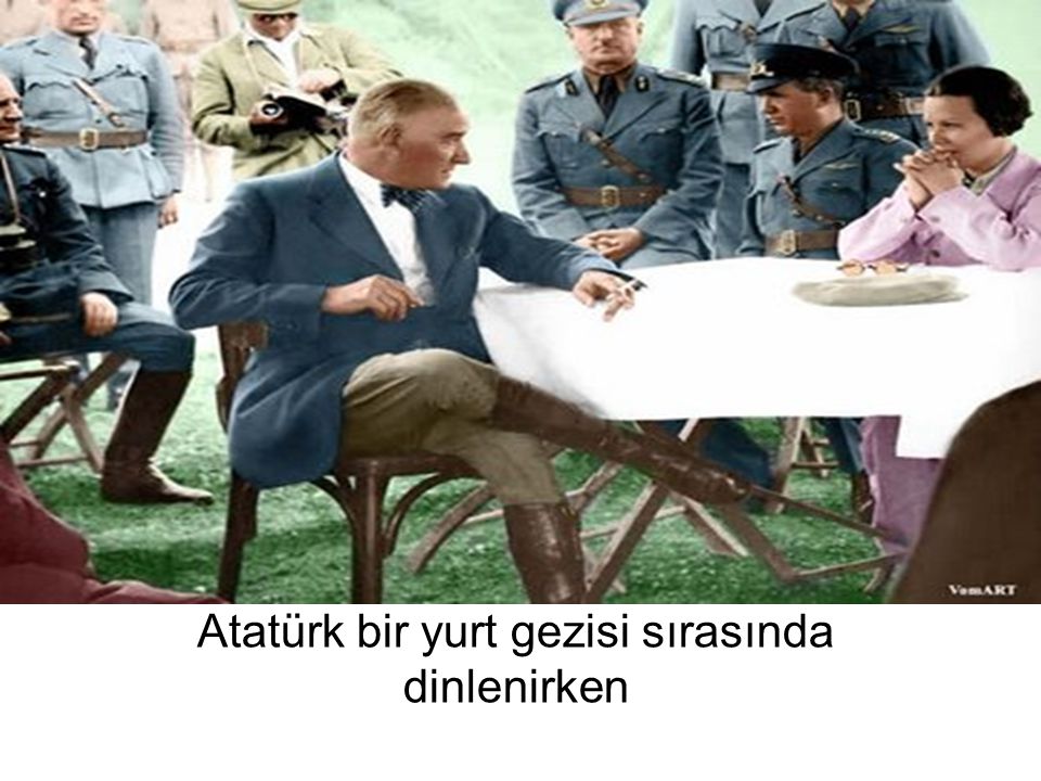 Atatürk bir yurt gezisi sırasında dinlenirken