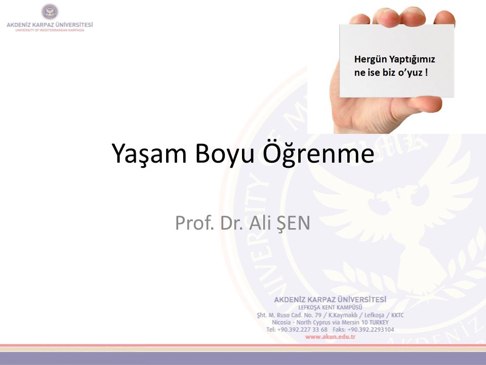 Yaşam Boyu Öğrenme Prof. Dr. Ali ŞEN