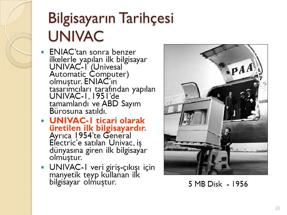 Bilgisayarın Tarihçesi UNIVAC