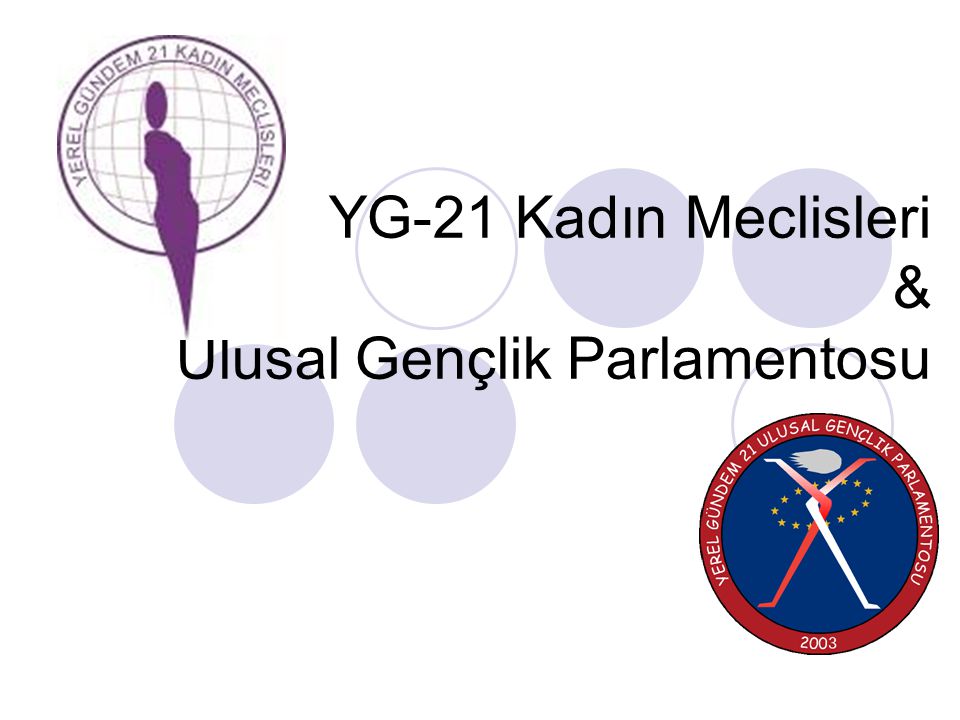 YG-21 Kadın Meclisleri & Ulusal Gençlik Parlamentosu