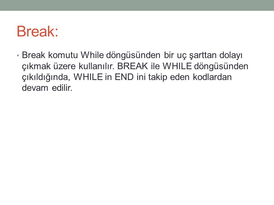 Break: