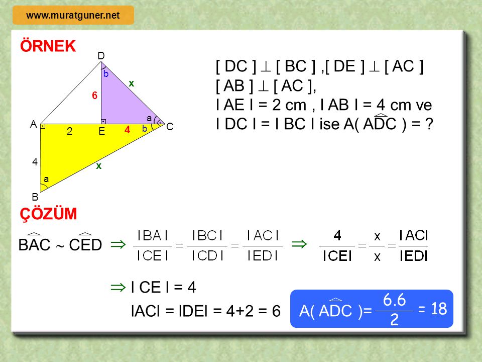 I AE I = 2 cm , I AB I = 4 cm ve I DC I = I BC I ise A( ADC ) =