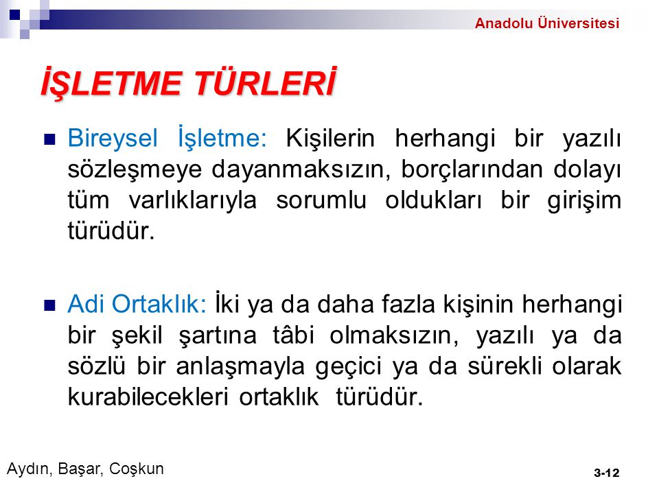 Anadolu Üniversitesi İŞLETME TÜRLERİ.